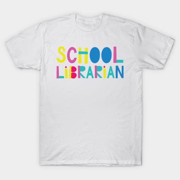 School Librarian Gift Idea Cute Back to School T-Shirt by BetterManufaktur